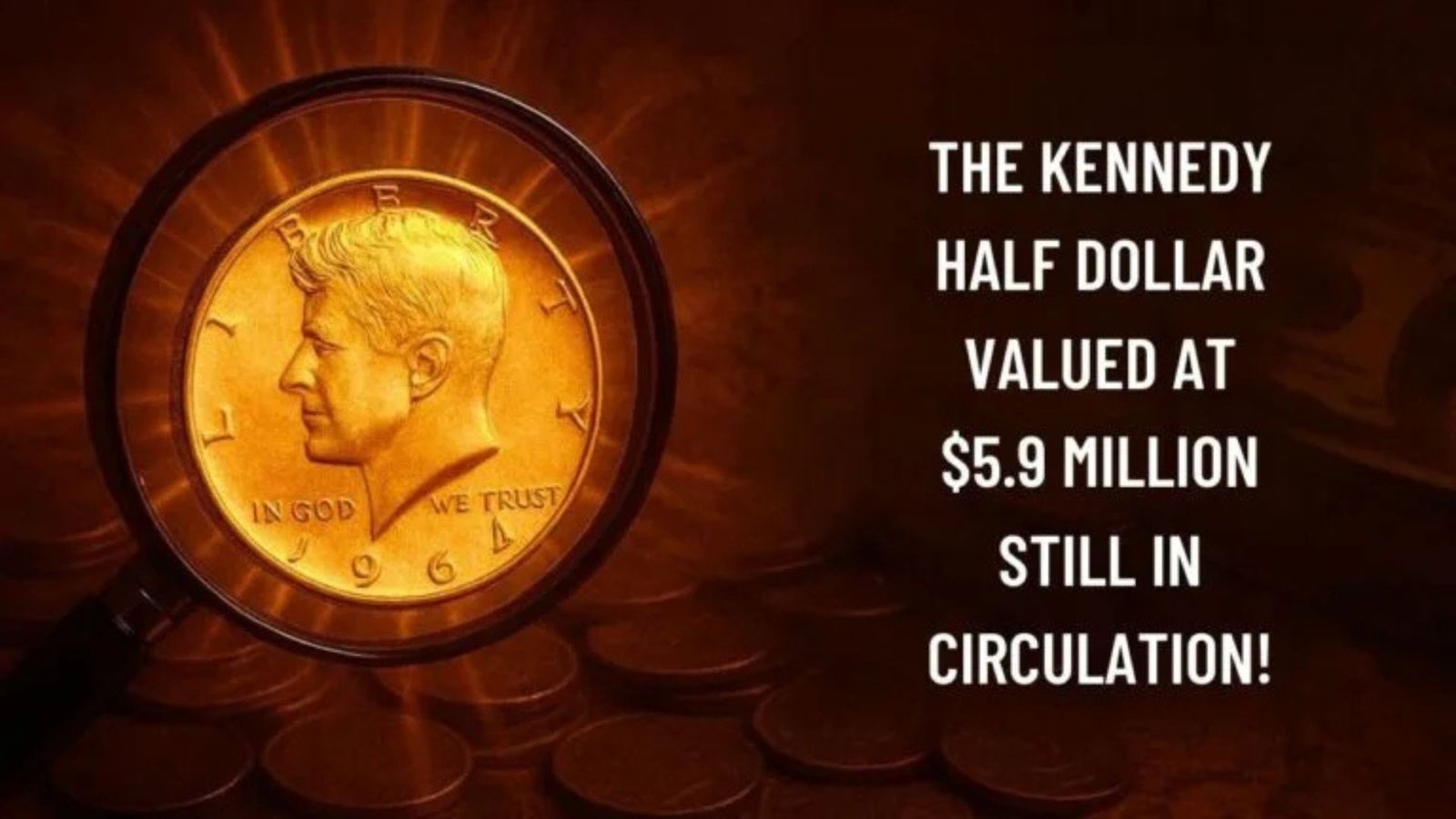 Could a $5.9 Million Kennedy Half Dollar Be in Your Pocket