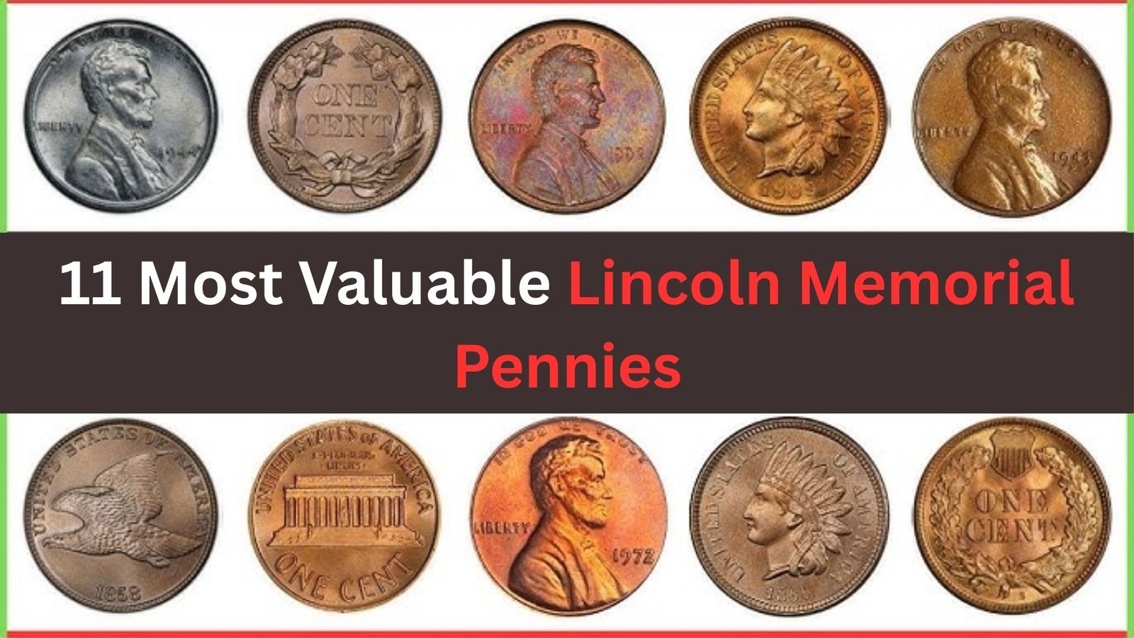 11 Most Valuable Lincoln Memorial Pennies